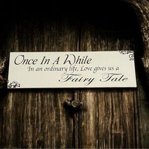 Fairy Tale Inspirational Wall Sign